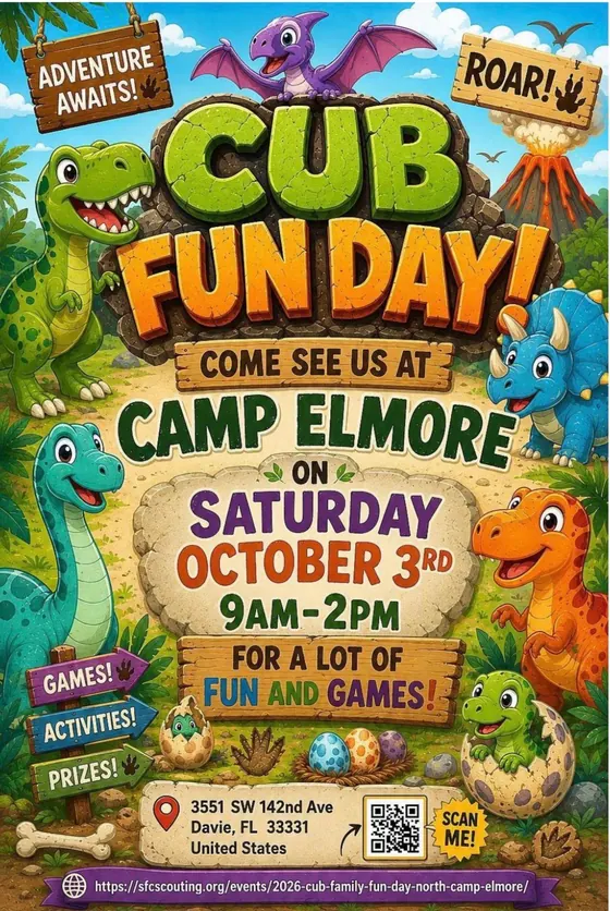 Flyer for Cub Fun Day on Saturday, October 3, 2026, 9 AM to 2 PM, at Camp Elmore, 3551 SW 142nd Ave, Davie, FL. Come see us at Camp Elmore. Games, activities, and prizes, with a dinosaur theme.