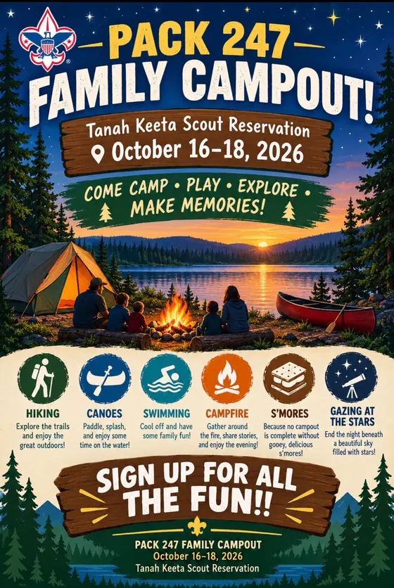 Flyer for the Pack 247 Family Campout, October 16 to 18, 2026, at Tanah Keeta Scout Reservation. Hiking, canoes, swimming, campfire, s'mores, and stargazing. Sign up for all the fun.